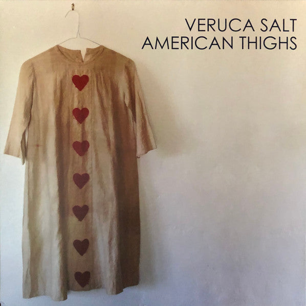 Veruca Salt – American Thighs 🇺🇸