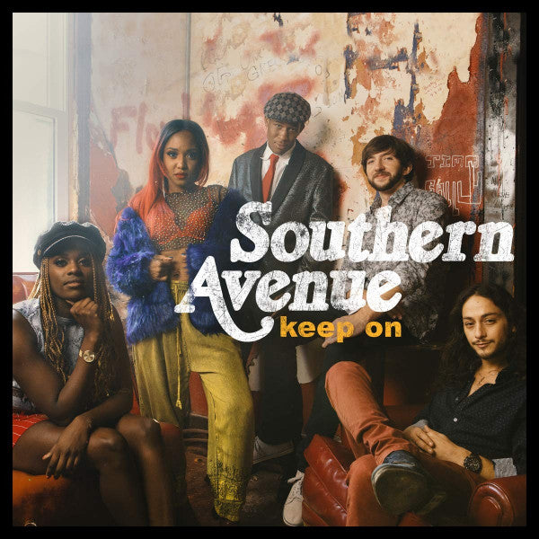 Southern Avenue – Keep on 🇺🇸