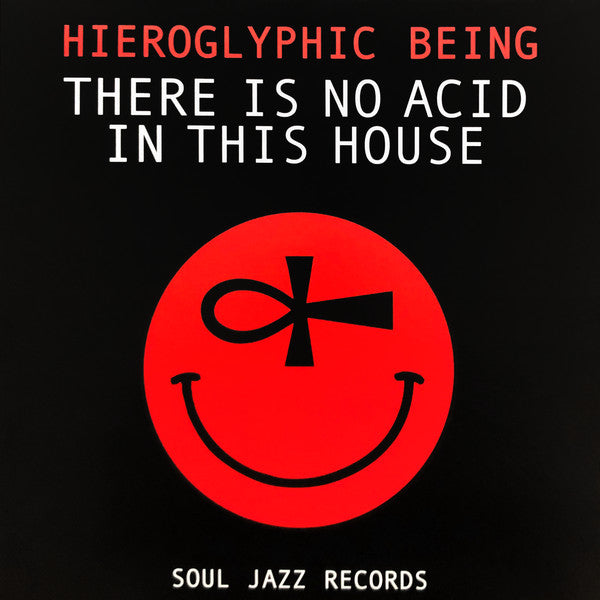 Hieroglyphic Being – There is No Acid in This House (2LP) 🇺🇸