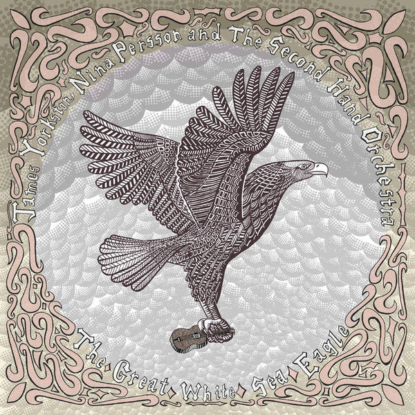James & Nina Persson & the Secondhand Orchestra Yorkston – Great White Sea Eagle 🇺🇸