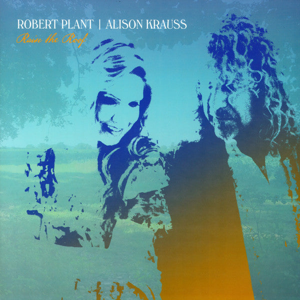 Robert; Alison Krauss Plant – Raise the Roof 🇺🇸