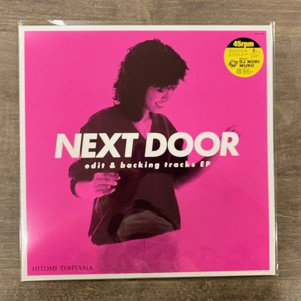 Hitomi Tohyama – Next Door Edit & Backing Tracks EP (45RPM/Edits by DJ Nori & Muro) 🇺🇸