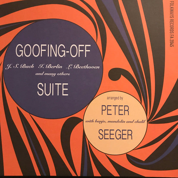 Pete Seeger – Goofing-off Suite 🇺🇸