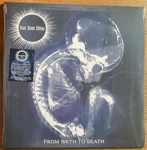 Sun Dont Shine – From Birth to Death 🇺🇸