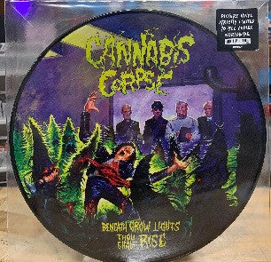 Cannabis Corpse – Beneath Grow Lights Thou Shalt Rise (Picture Disc/Limited) 🇺🇸