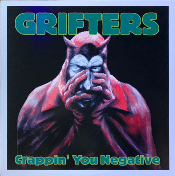 Grifters – Crappin You Negative 🇺🇸