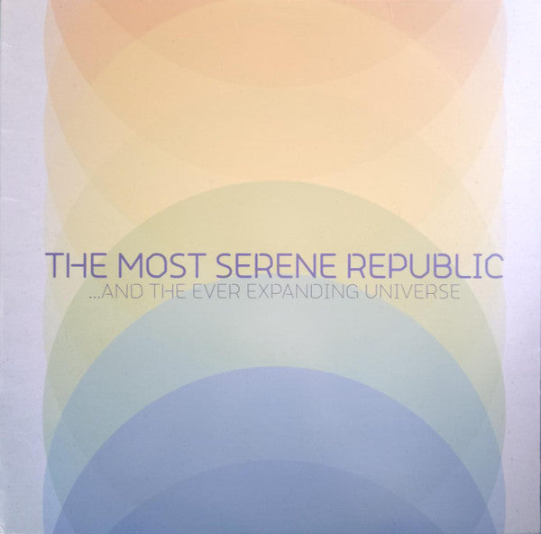 Most Serene Republic – And Ever Expanding Universe 🇺🇸