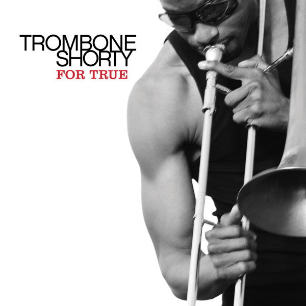 Trombone Shorty – For True 🇺🇸