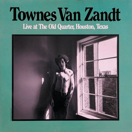 Townes Van Zandt – Live at the Old Quarter Houston Texas 🇺🇸