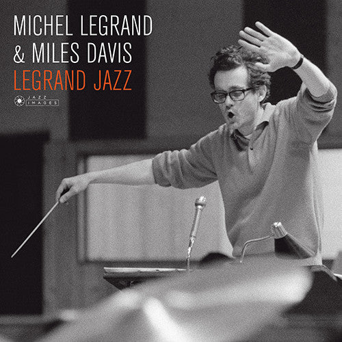 Miles; Michel Legrand Davis – Legrand Jazz (Cover Photo by Jean-pierre Leloir/Gatefold 180G Edition) 🇺🇸