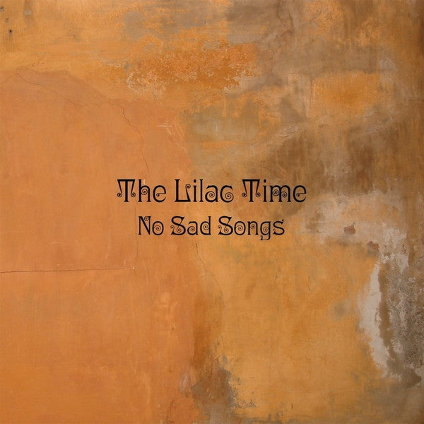 Lilac Time – No Sad Songs (LP/CD) 🇺🇸