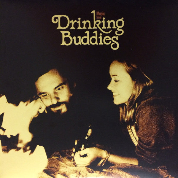 Drinking Buddies O.s.t. – Drinking Buddies O.s.t. 🇺🇸