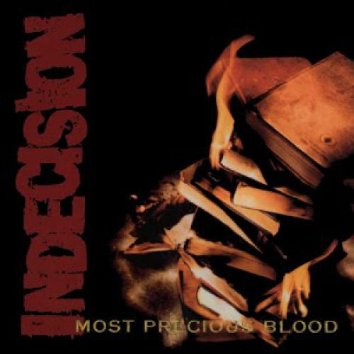 Indecision – Most Precious Blood 🇺🇸