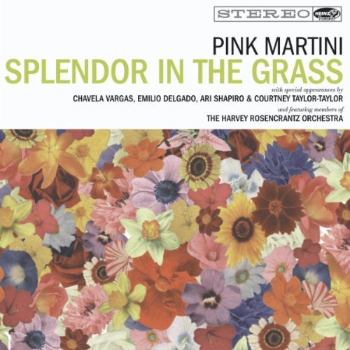 Pink Martini – Splendor in the Grass 🇺🇸