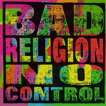 Bad Religion – No Control 🇺🇸