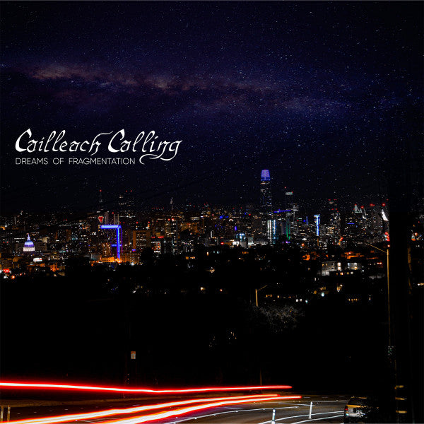 Cailleach Calling – Dreams of Fragmentation 🇺🇸