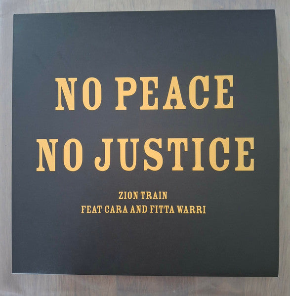 Zion Train – No Peace No Justice 🇺🇸