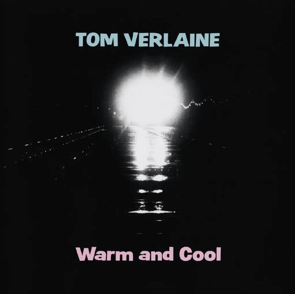 Tom Verlaine – Warm and Cool (Pink Vinyl) 🇺🇸