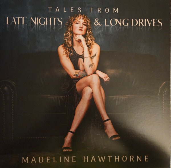 Madeline Hawthorne – Tales from Late Nights & Long Drives 🇺🇸