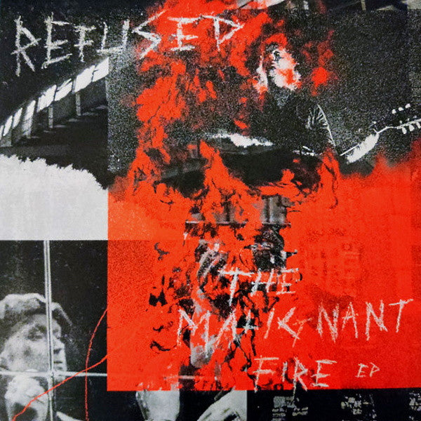 Refused – Malignant Fire - EP 🇺🇸