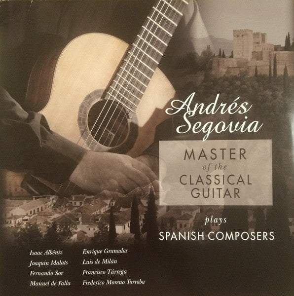Andres Segovia – Master of the Classical Guitar Plays Spanish Composers (180G) 🇺🇸