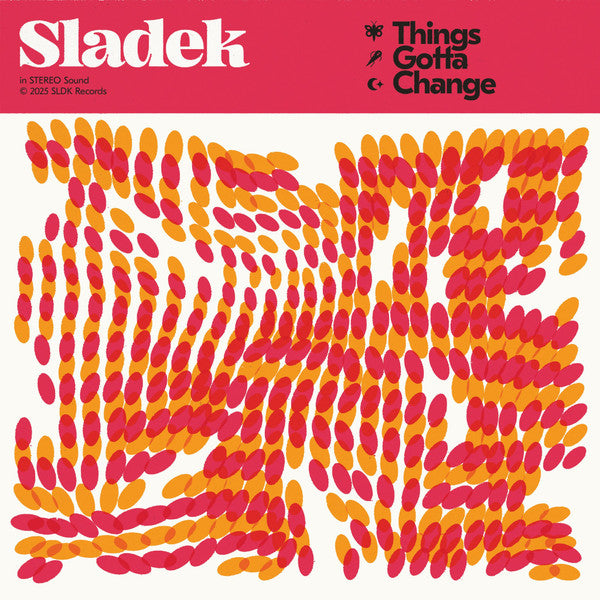 Sladek – Things Gotta Change 🇺🇸