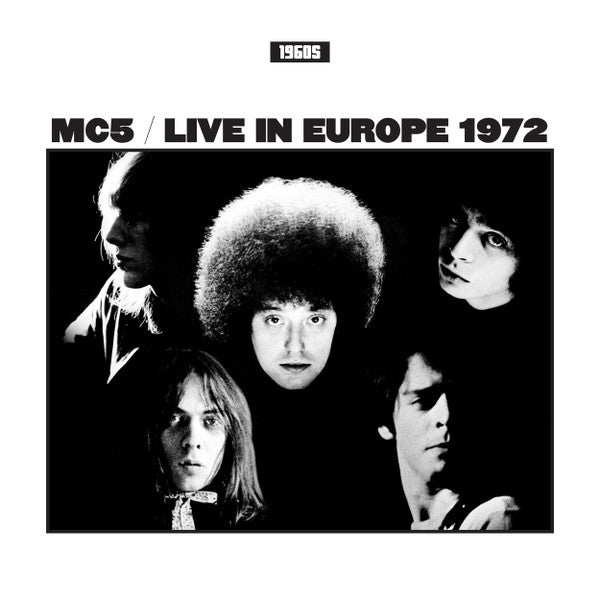 MC5 – Live in Europe 1972 🇺🇸