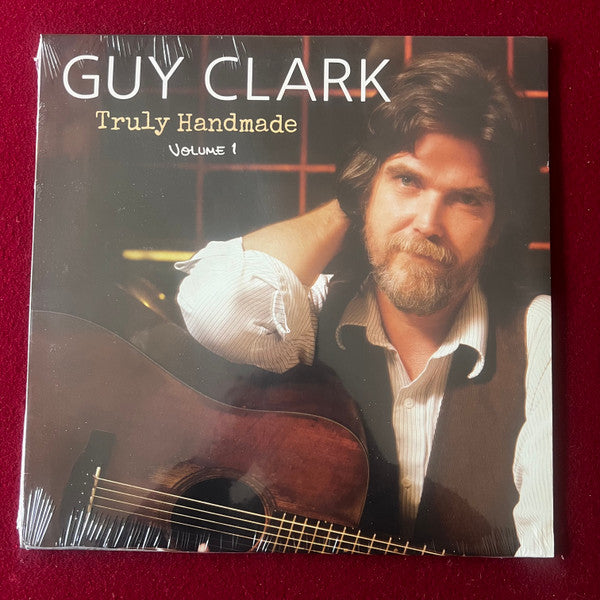Guy Clark – Truly Handmade: Vol. 1 🇺🇸
