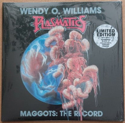 Wendy O.; Plasmatics Williams – Maggots: The Record 🇺🇸