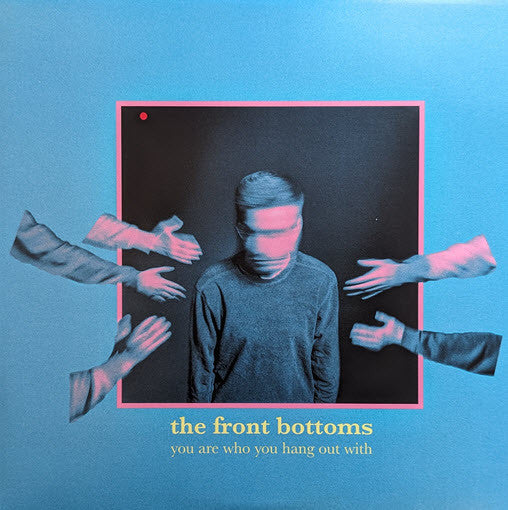 Front Bottoms – You Are Who You Hang Out with 🇺🇸