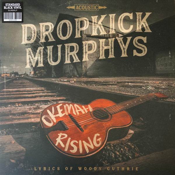 Dropkick Murphys – Okemah Rising 🇺🇸