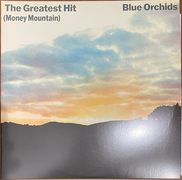 Blue Orchids – Greatest Hit (Money Mountain) 🇺🇸