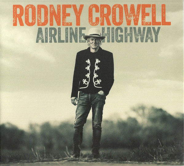 Rodney Crowell – Airline Highway [CD Nuevo] 💿 🇺🇸