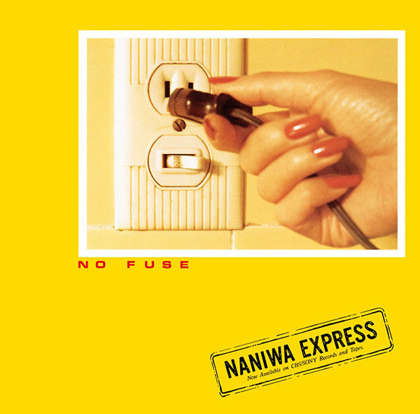 Naniwa Express – No Fuse 🇺🇸