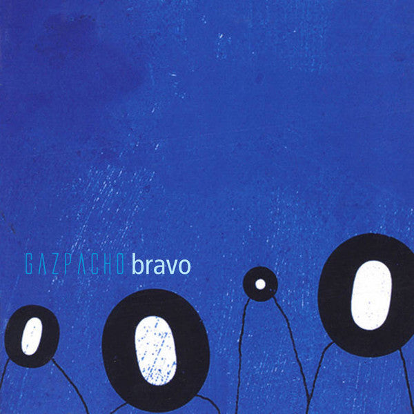 Gazpacho – Bravo 🇺🇸