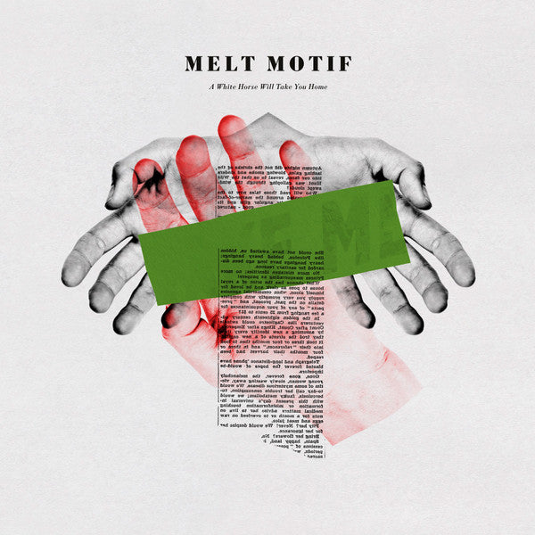 Melt Motif – White Horse Will Take You Home (White Vinyl) 🇺🇸