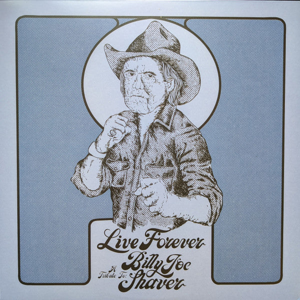 Various Artists – Live Forever: a Tribute to Billy Joe Shaver (Diamond Color Vinyl) (I) 🇺🇸
