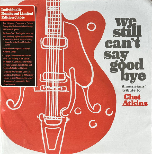 Various Artists – We Still Can't Say Goodbye: a Musicians' Tribute to Chet Atkins (2LP/Orange Vinyl/Limited Edition) 🇺🇸