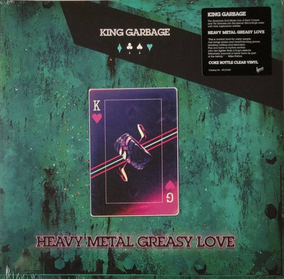 King Garbage – Heavy Metal Greasy Love (Coke Bottle Green Vinyl) 🇺🇸