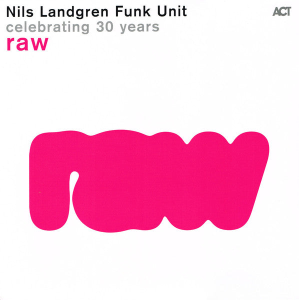 Nils Funk Unit Landgren – Raw 🇺🇸