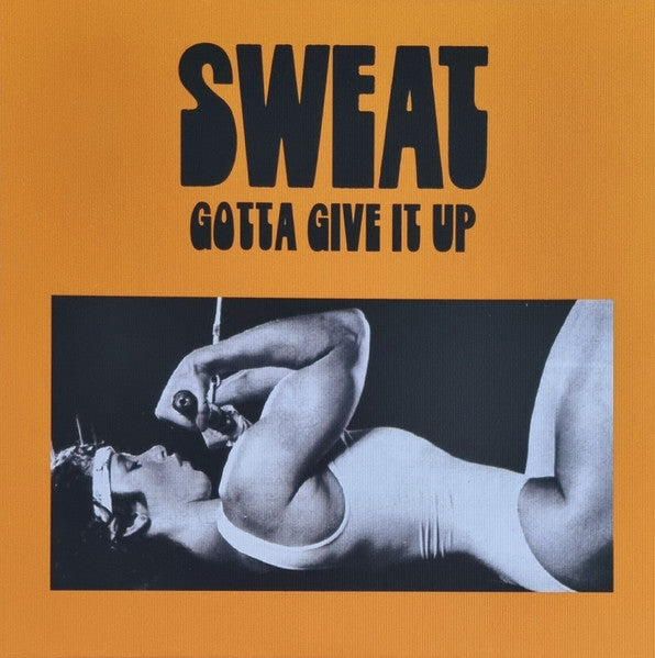 Sweat – Gotta Give It up 🇺🇸