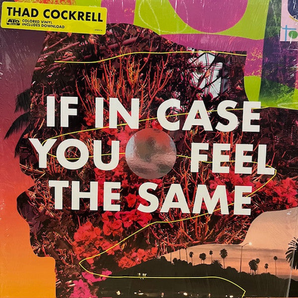 Thad Cockrell – If in Case You Feel the Same (Translucent Yellow Vinyl) 🇺🇸