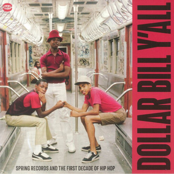 Various Artists – Dollar Bill Y'all: Spring Records & the First Decade of Hip Hop 🇺🇸