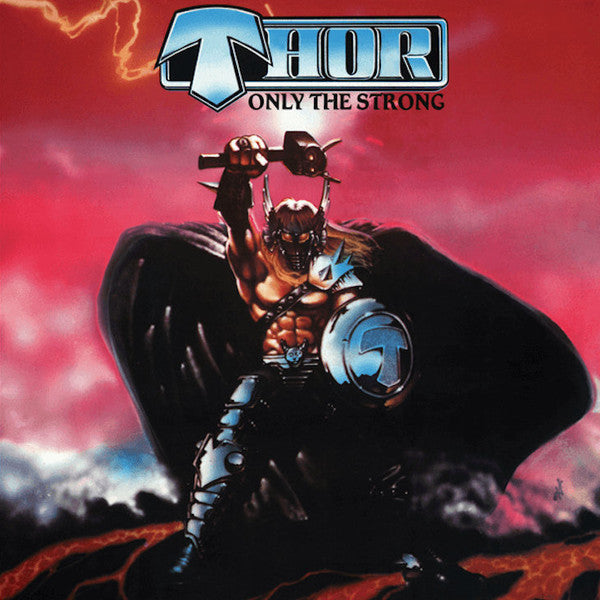Thor – Only the Strong (Red/Black Splatter Vinyl) 🇺🇸