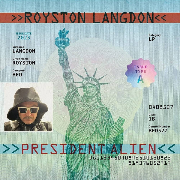 Royston Langdon – President Alien 🇺🇸