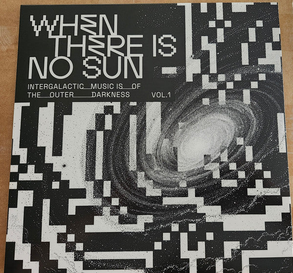 Various Artists – When There Is No Sun Vol. 1 🇺🇸