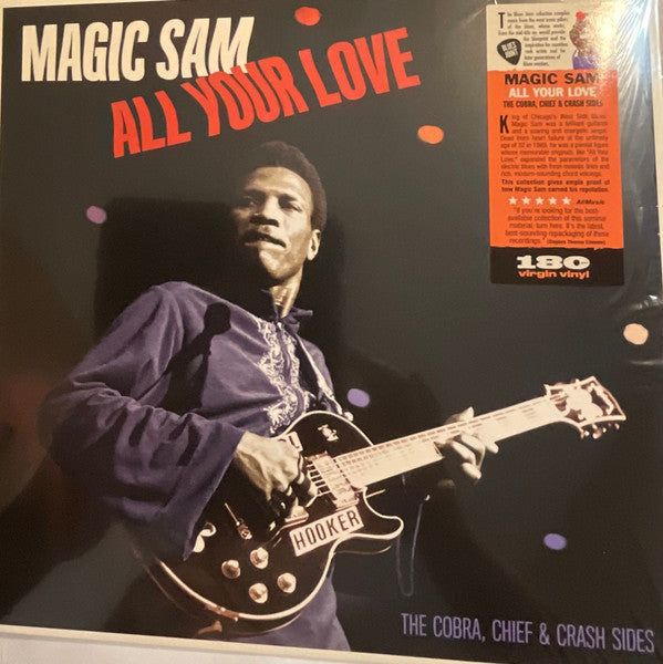 Magic Sam – All Your Love - The Cobra. Chief & Crash Sides (Limited Edition) 🇺🇸