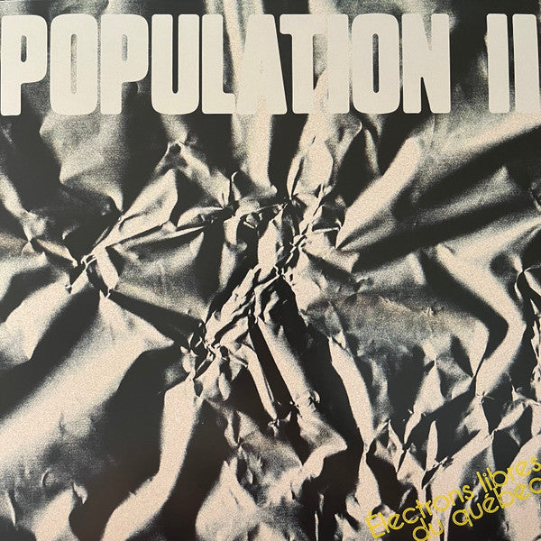 Population II – Electrons Libres Du Quebec 🇺🇸
