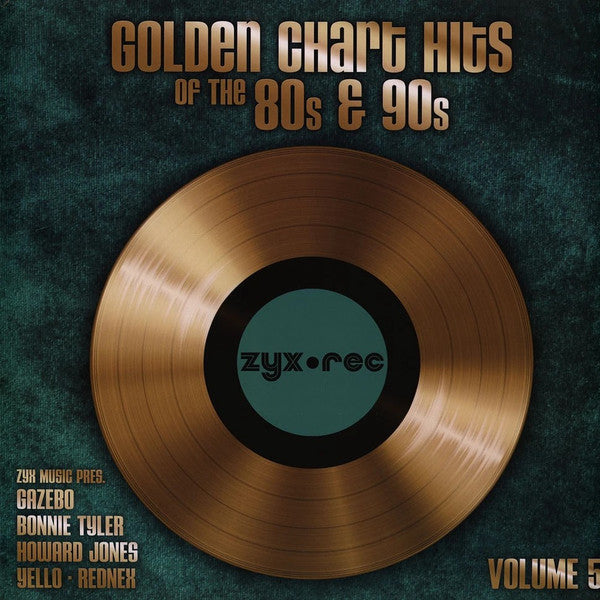 Gazebo; Bonnie Tyler; Howard Jones; Rednex & More – Golden Chart Hits of the 80S & 90S VOL. 5 🇺🇸