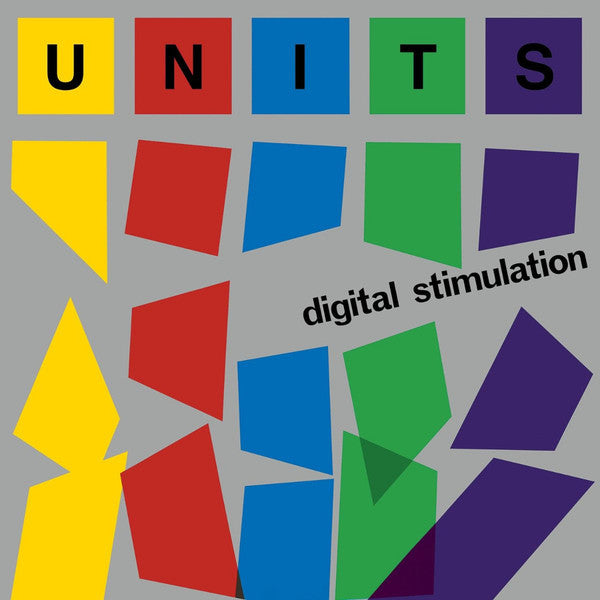 Units – Digital Stimulation (Circuit Meltdown Vinyl) 🇺🇸